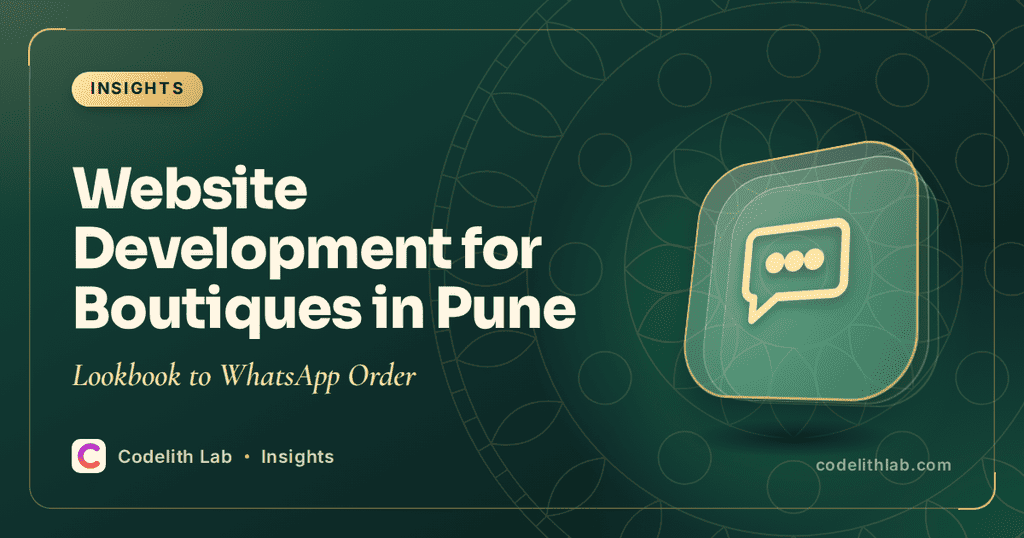 Website Development for Boutiques in Pune: Lookbook to WhatsApp Order