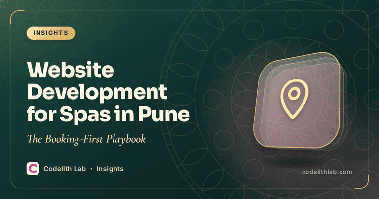 Website Development for Spas in Pune: The Booking-First Playbook
