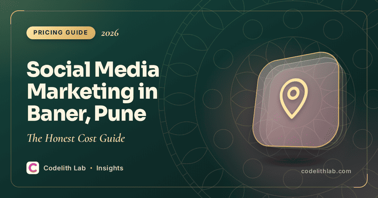 Social Media Marketing in Baner, Pune: The Honest 2026 Cost Guide