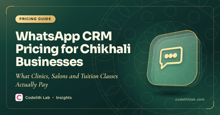 WhatsApp CRM Pricing for Chikhali Businesses: What Clinics, Salons and Tuition Classes Actually Pay